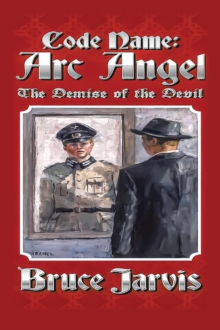 Code Name : Arc Angel - The Demise of the Devil