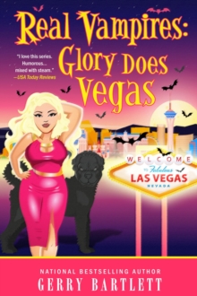 Real Vampires : Glory Does Vegas