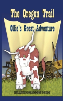 The Oregon Trail : Ollie's Great Adventure