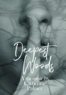 Deepest Woods