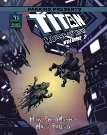 Titan Mouse of Might 2 How the Mighty Have Fallen Hard Cover