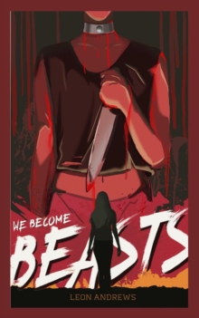 We Become Beasts