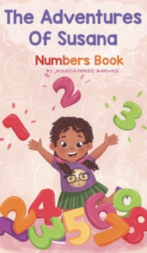 The Adventures of Susana : Numbers Book