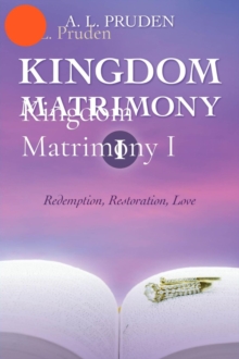 Kingdom Matrimony I