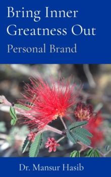 Bring Inner Greatness Out : Personal Brand