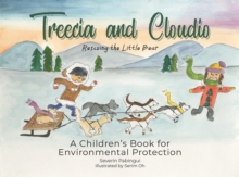 Treecia and Cloudio : A children's Book for Environmental Protection, Rescuing the Little Bear