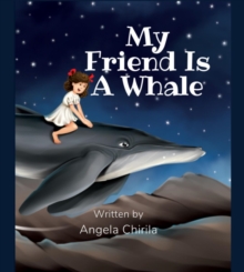 My Friend Is A Whale