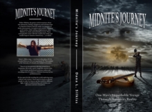 Midnite's Journey : One Man's Improbable Journey Through America's Reality