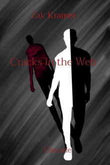 Cracks in the Web : Cascade