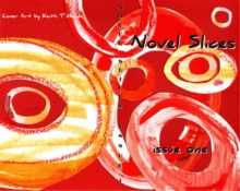 Novel Slices Issue 1