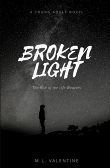 BROKEN LIGHT