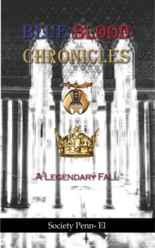 Blue Blood Chronicles A Legendary Fall