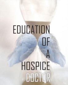 Education of a Hospice Doctor