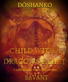 Child With A Dragon's Heart Savant