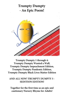 Trumpty Dumpty - An Epic Poem