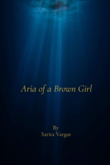 Aria of a Brown Girl