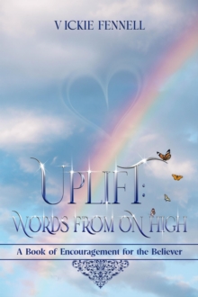 Uplift : Words from on High