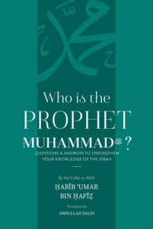 Who is the Prophet Muhammad