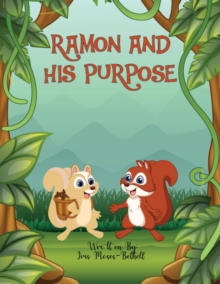 Ramon and His Purpose