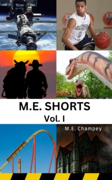 m.e. shorts : volume i