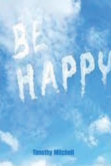 Be Happy.