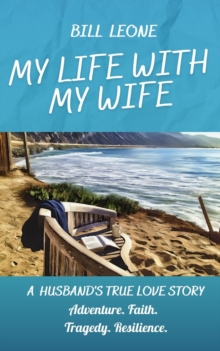 My Life with My Wife