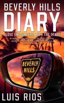 Beverly Hills Diary : Close Encounters with the Stars