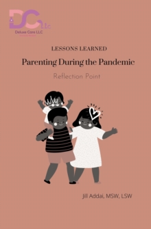 Parenting During the Pandemic : Reflection Point