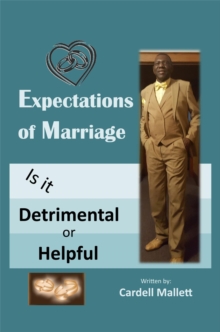 THE EXPECTATION OF MARRIAGE : Is It Helpful or Detrimental