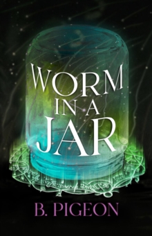 Worm in a Jar