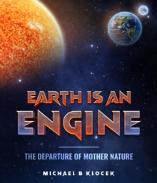 Earth Is an Engine