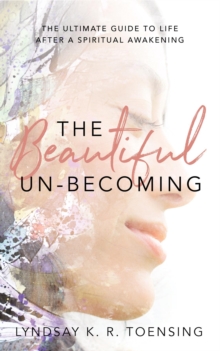 The Beautiful Un-Becoming