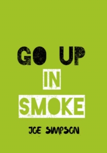 Go up in smoke