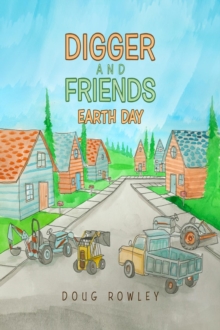 Digger and Friends Earth Day