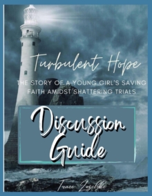 Turbulent Hope : A Discussion Guide