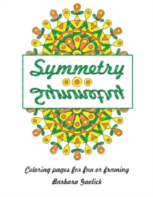 Symmetry : Coloring Book