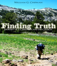 Finding Truth : Journey of a Christian and his Church