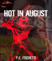 Hot in August