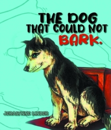 The Dog That Couldn't Bark