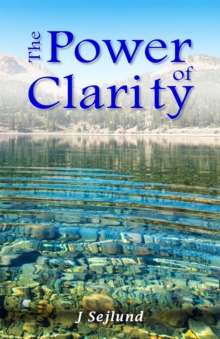 THE POWER OF CLARITY