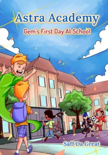 Astra Academy - Gem's First Day At School