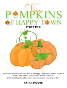 THE PUMPKINS OF HAPPY TOWN