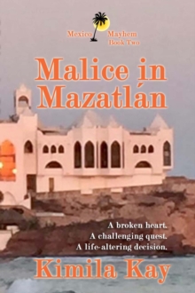 MALICE IN MAZATLAN