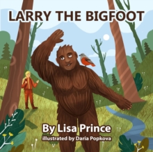 Larry The Bigfoot