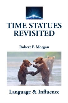 Time Statues Revisited : Language & Influence