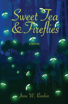 Sweet Tea and Fireflies