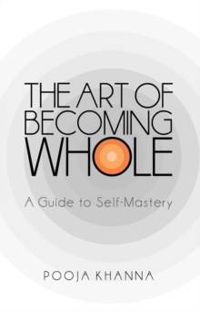 The Art of Becoming Whole