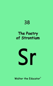 The Poetry of Strontium