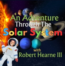 An Adventure Through the Solar System