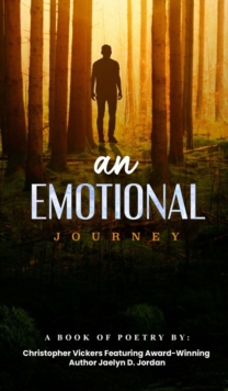 An Emotional Journey : A Book Of Poetry